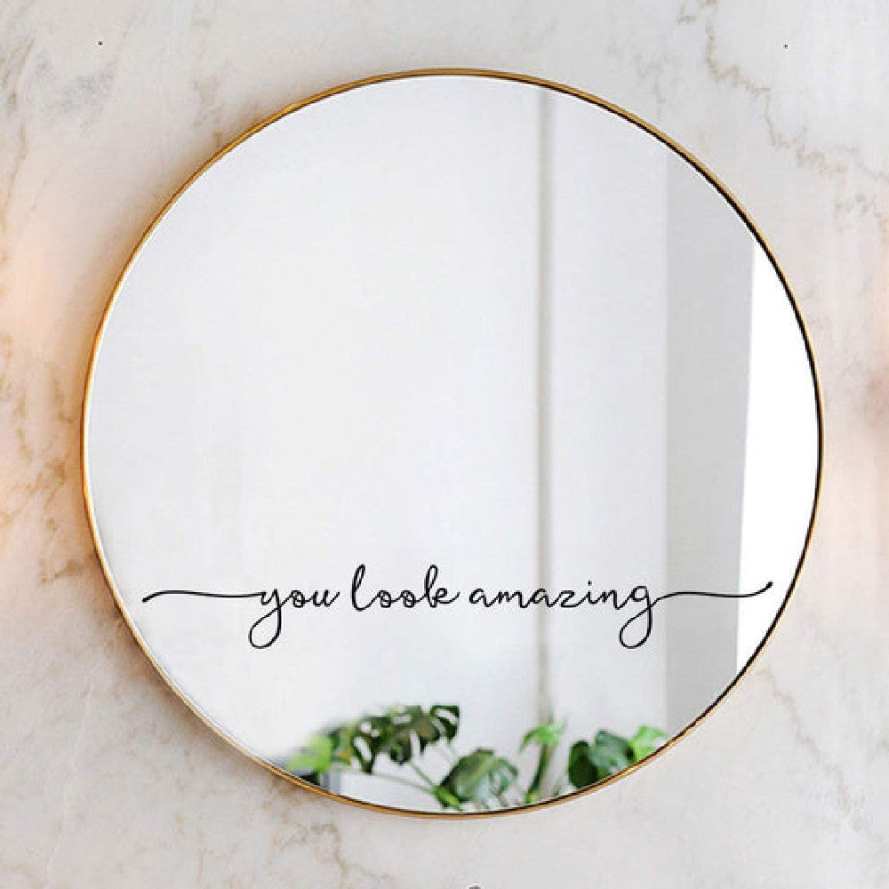 "You Look Amazing" Vinyl Wall Sticker – Motivational Décor